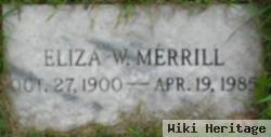 Eliza W Merrill