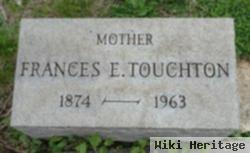 Frances E Touchton