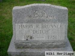 Harry R "dutch" Brunner