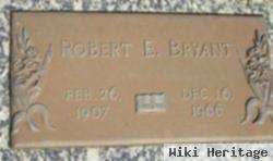 Robert E Bryant