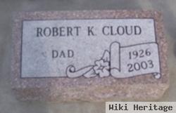 Robert K. Cloud