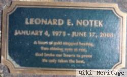 Leonard E Notek