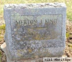 Merton J King