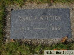 Carl F. Wittick