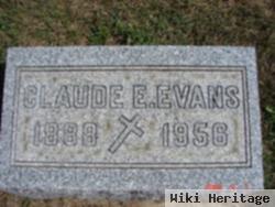 Claude E Evans