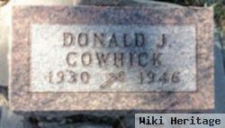 Donald J Cowhick