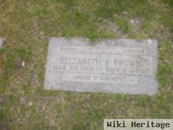 Elizabeth F Brown