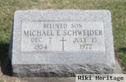 Michael E. Schweider