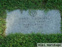 Harry F. Dorost