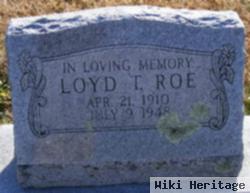 Loyd T. Roe