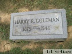 Harry R Coleman