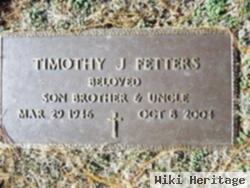 Timothy J Fetters