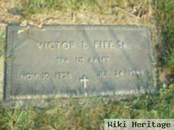 Victor L. Fife, Sr