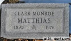 Clark Monroe Matthias