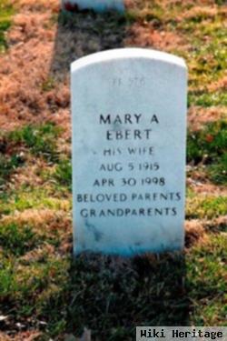 Mary A Ebert