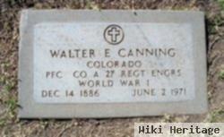 Walter E Canning