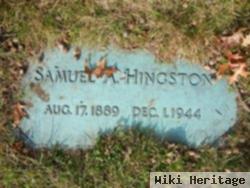 Samuel A Hingston