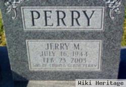 Jerry M Perry