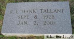 Raymond F. "hank" Tallant