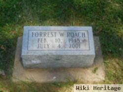 Forrest W. Roach