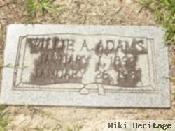 Willie A Adams