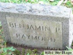 Benjamin P. Raymond