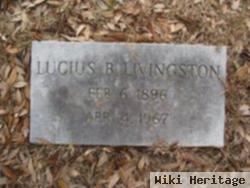 Lucius B Livingston