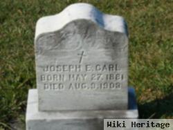 Joseph E Carl