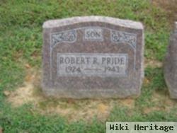 Robert R. Pride