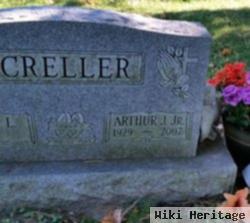 Arthur J Creller, Jr