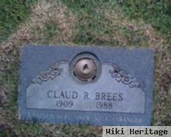 Claud R. Brees