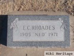 E. C. "ned" Rhoades