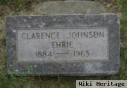 Clarence Johnson Ehrie