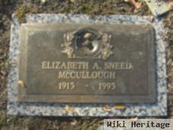 Elizabeth A. Sneed Mccullough