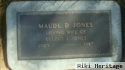 Maude D Jones