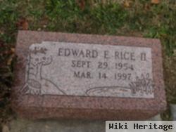 Edward Eugene Rice, Ii