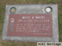 Mary B White