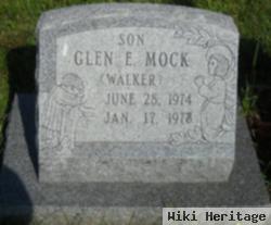 Glen E "walker" Mock