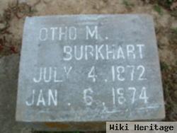 Otho M Burkhart