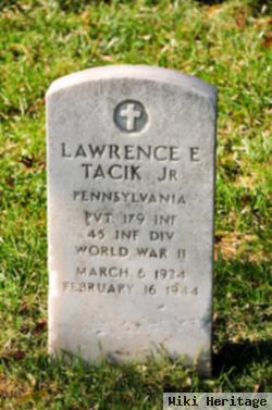 Pvt Lawrence E Tacik, Jr