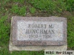 Robert M. Hinchman