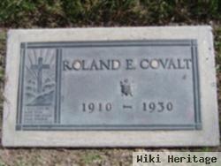 Roland E Covalt