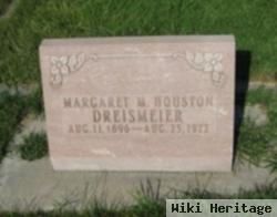 Margaret M. Houston Dreismeier