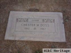 Chester M Doss
