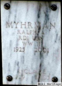 Ralph A Myhrman