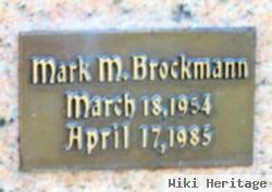 Mark M Brockman