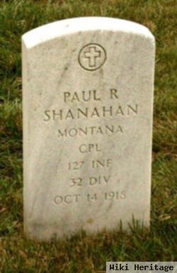 Corp Paul R Shanahan