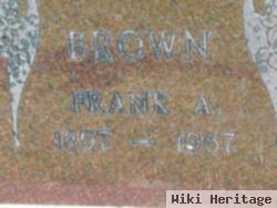 Frank A Brown