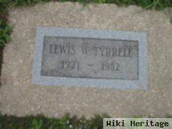 Lewis W Tyrrell