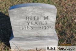 Ruth M Yeater